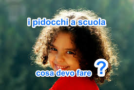 i pidocchi a scuola